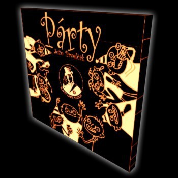 PÁRTY...kto by ju nemiloval.......:D